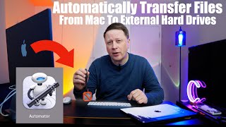 Automatically Transfer Files From Mac Folder To External Hard Drive (SSD)