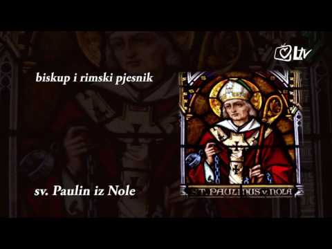 Katolički kalendar 22.6.2016. - Sveti Paulin iz Nole