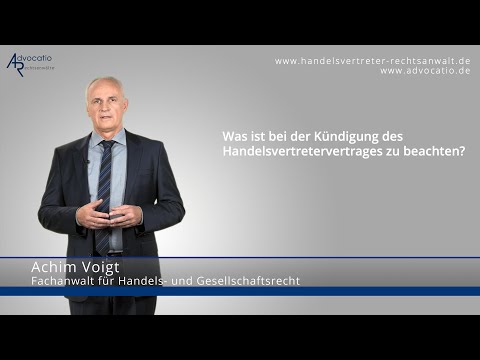 Kündigung des Handelsvertretervertrags: So gehen Sie richtig vor! | Advocatio München