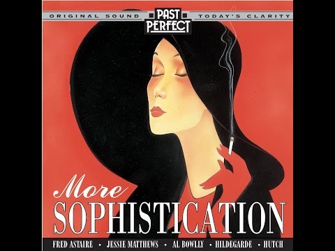 More Sophistication: Style & Songs From the #1930s (Past Perfect) #jazz #vocalists