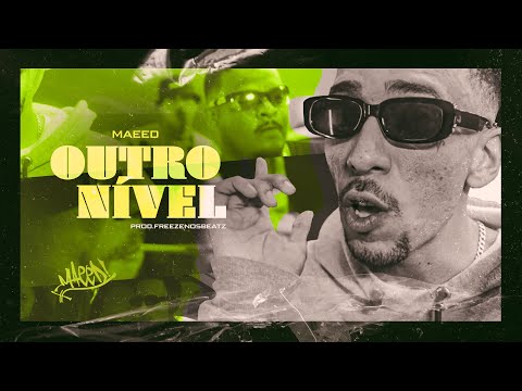 Maeed - Outro Nível (Prod. @freezenosbeatz)
