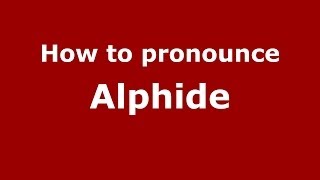 How to pronounce Alphide