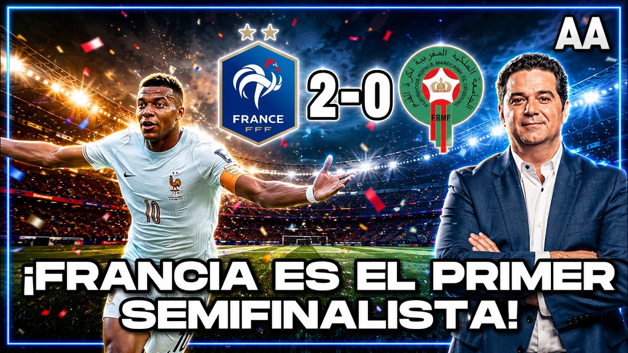 ¡Marruecos NO FUE RIVAL! Francia avanza con autoridad a las semifinales | Andrés Agulla