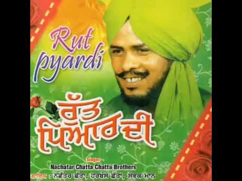 Nachatar chatta / Rut pyar di superhit song