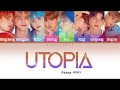 ATEEZ (에이티즈)- UTOPIA (Color Coded Lyrics Han/Rom/Eng)