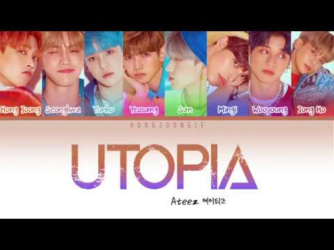 ATEEZ (에이티즈)- UTOPIA (Color Coded Lyrics Han/Rom/Eng)