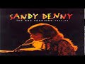 S a n d y D e n n y - The BBC Sessions 1971-73