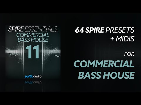 Spire Essentials Vol 11 - Commercial Bass House (64 Spire Presets, 38 MIDI Files)