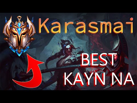 RANK 1 KAYN NA BEST OF KARASMAI CHALLENGER JUNGLER, MAY 2020, LEAGUE OF LEGENDS