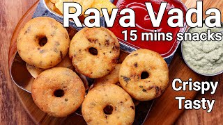 Instant Rava Medu Vada in 15 Mins - Crispy Breakfast or Tea Time Snack |  Easy Sooji Medu Vada