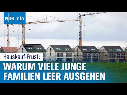 Hauskauf: Warum die eigene Immobilie für viele unerreichbar bleibt | NDR Info