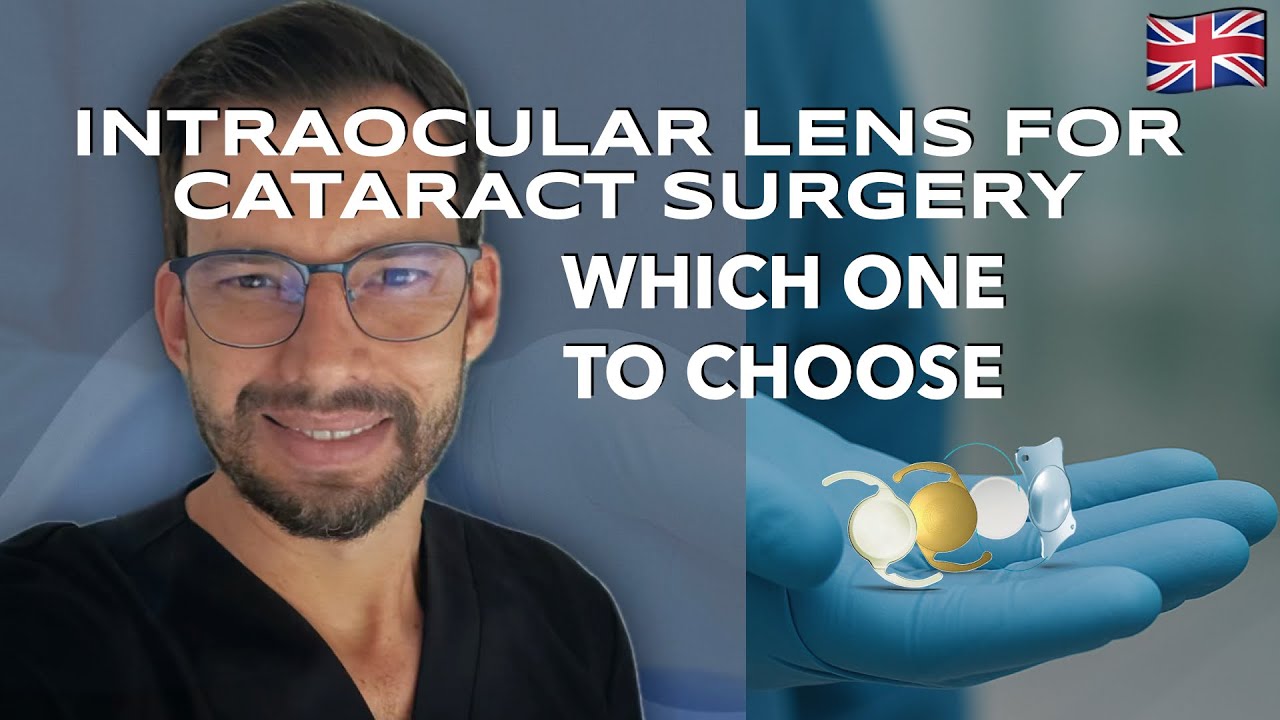 Cataract Surgery: Which Intraocular Lens to Choose? A Complete Guide for Patients