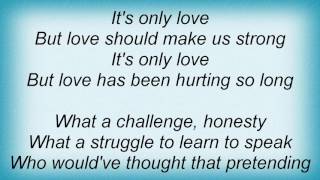 Heather Nova - It&#39;s Only Love Lyrics