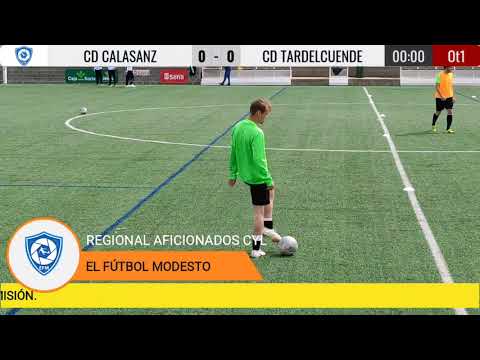 CD CALAZANZ - CD TARDELCUENDE. LIGA REGIONAL AFICIONADOS CYL(23/05/2021)