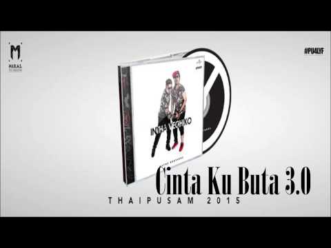 Cinta Ku Buta 3.0 - Intha Veciko | Havoc Brothers | PU4LYF |