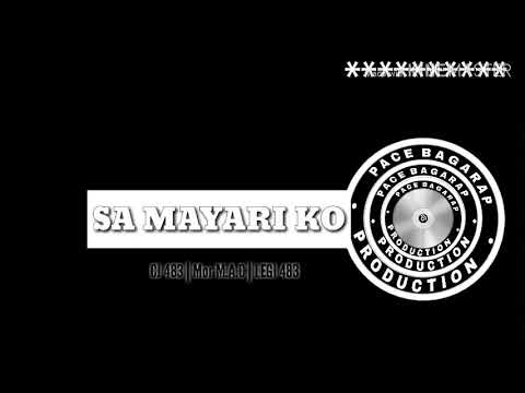 SA MAYARI KO - CJ 483 FT MOR_M.A.C & LEGI 483  video music Reggae 2019