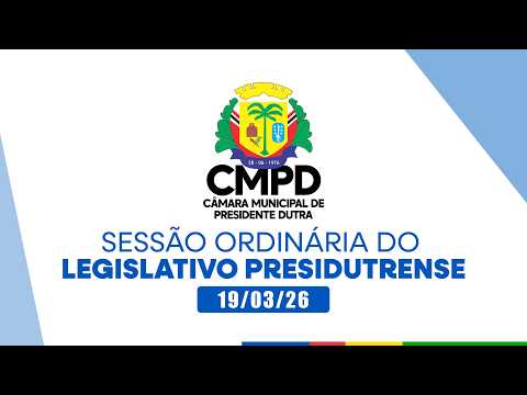 SESSÃO ORDINÁRIA - 19/03/2026