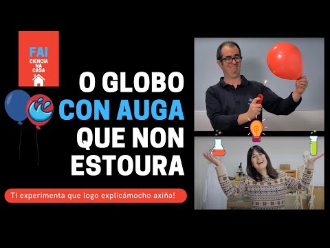 Vídeo: O globo con auga que non estoura