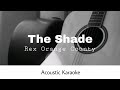 Rex Orange County - The Shade (Acoustic Karaoke)