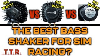Video thumbnail for The Best Bass Shaker for Sim Racing! | Dayton vs AuraSound vs PUI by Trauma Team Racing