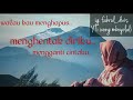 Lagu Story Whatsapp Wa Keren Kekinian Lirik Video Story Wa Terhits 2018