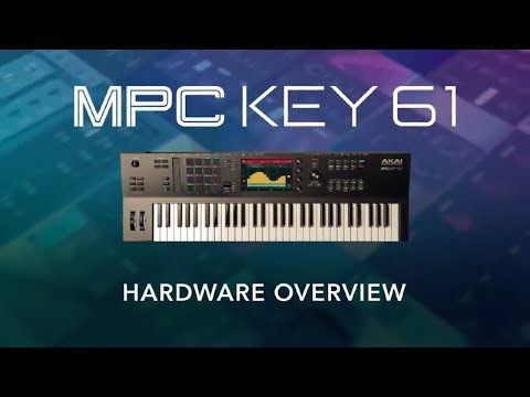 MPC Key 61 Hardware Overview | Akai Professional