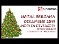 SINARMAS Natal Bersama Oikumene 2019 Highlight