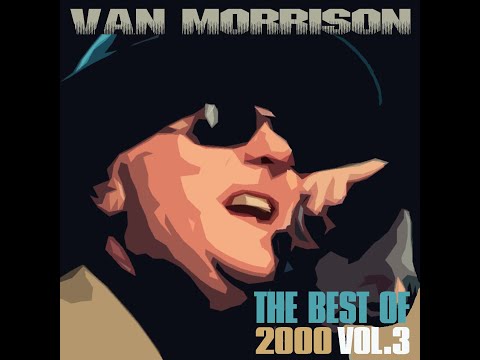 Van Morrison Live 2000 Best Of Vol 3