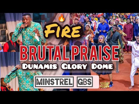 FIRE - BRUTAL PRAISE | DUNAMIS GLORY DOME | MINSTREL GBS