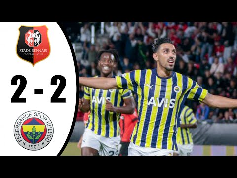 Fenerbahce vs Rennes 2-2 All Goals & Highlights 15/09/2022 HD