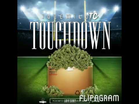 IDLEWILD TC - TOUCHDOWN (Prod. By TruG)