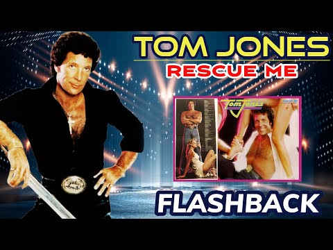 Tom Jones - Flashback (Rescue Me - 1979)