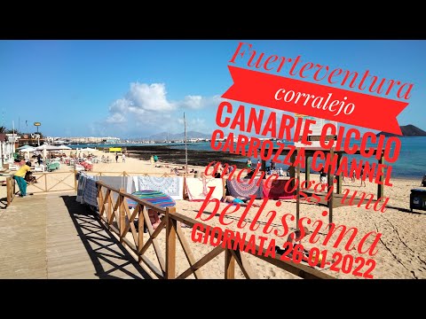 Fuerteventura corralejo Canarie Ciccio carrozza Channel anche oggi una bellissima giornata 26-01-