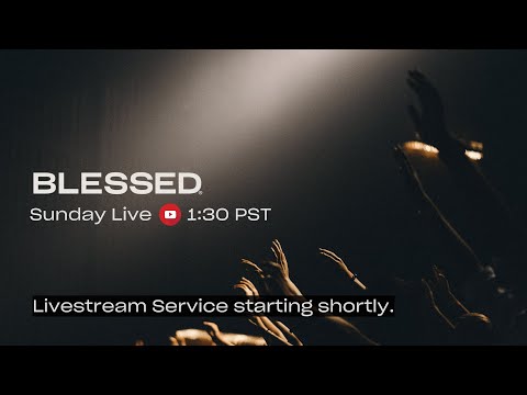Blessed LIVE | Sunday Worship |  OCT 26, 2025