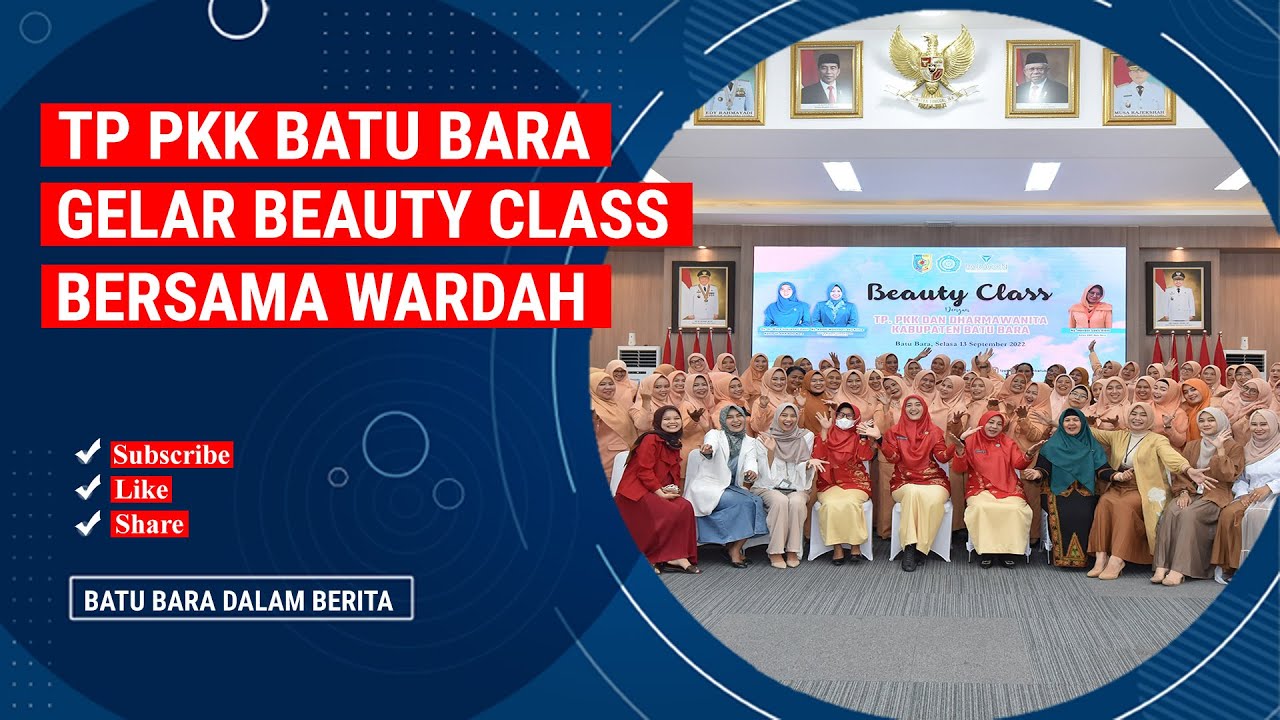 TP PKK BATU BARA GELAR BEAUTY CLASS BERSAMA WARDAH