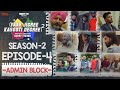 Yaar Jigree Kasooti Degree Season 2 | Episode 4 –ADMIN BLOCK | Latest Punjabi Web Series 2020
