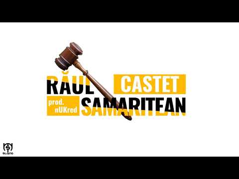 Castet - Raul samaritean (prod. nUKred)