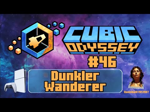 Cubic Odyssey: #46 - 🚀 Dunkler Wanderer [PS5][deutsch/german🇩🇪]