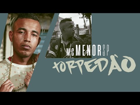 MC Menor SP - Torpedão (Video Clipe Oficial)