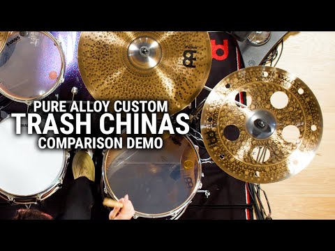 Meinl Cymbals - Pure Alloy Custom Trash Chinas Comparison Demo