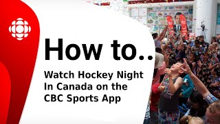 How to watch Hockey Night in Canada on the CBC Spo