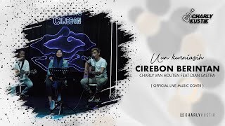 Download lagu Charly Van Houten - Cirebon Berintan ( Hendra Setiawan ) - ( Live Acoustic Cover 49) mp3 Download lagu Charly Van Houten - Cirebon Berintan ( Hendra Setiawan ) - ( Live Acoustic Cover 49) mp3