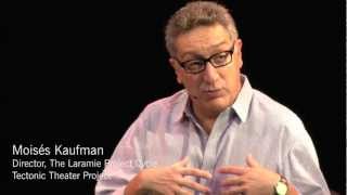 Moisés Kaufman on The Laramie Project Cycle