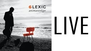 6Lexic - Arthur, Vincent, Frédéric et moi - Special Guest Poupa Claudio- Live @ Théâtre Denis