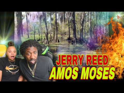 FIRST TIME HEARING Jerry Reed - Amos Moses REACTION