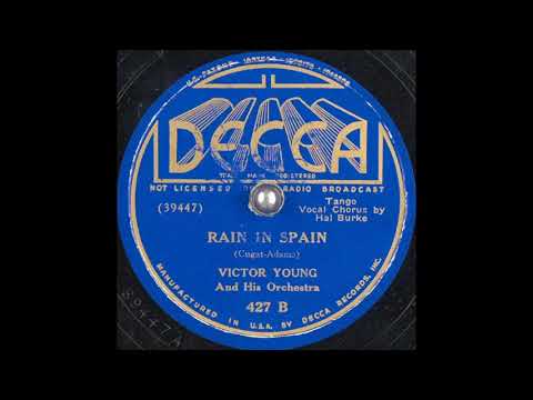 Victor Young & his orchestra - Rain in Spain (1935)