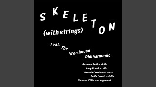 Skeleton (with strings)