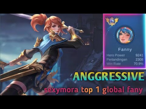 FANNY 2300 matc sexymora top 1 golabal fanny -buil top 1 global gameplay Mobilelegends