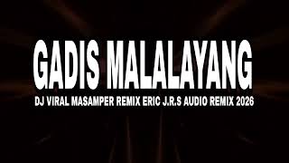 Download lagu 🎧 DJ VIRAL MASAMPER REMIX GADIS MALALAYANG 🔥 ERIC J.R.S AUDIO REMIX 2026 TERBARU mp3 Download lagu 🎧 DJ VIRAL MASAMPER REMIX GADIS MALALAYANG 🔥 ERIC J.R.S AUDIO REMIX 2026 TERBARU mp3