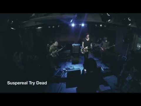 Suspereal Try Dead - 350SHOWCASE #12 Apr 25th 2014